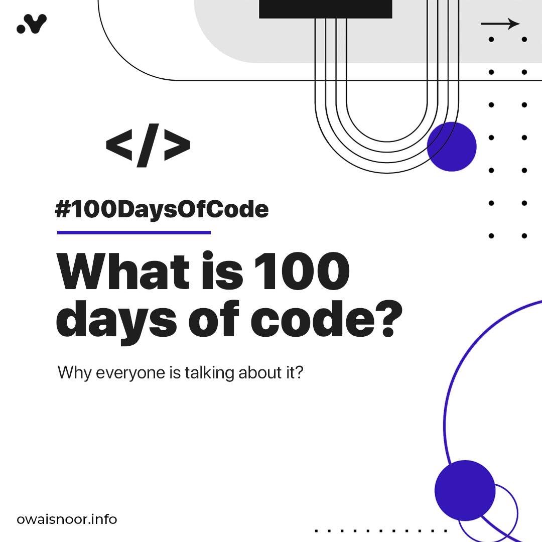 what-is-100-days-of-code-a-photo-blog-by-owais-noor